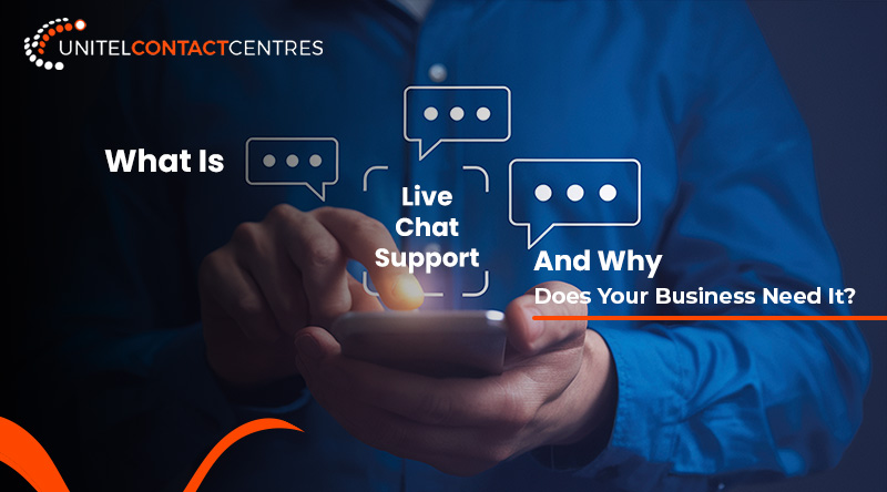 What is Live Chat Support and Why Does Your Business Need It?